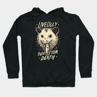 live ugly fake your death Hoodie